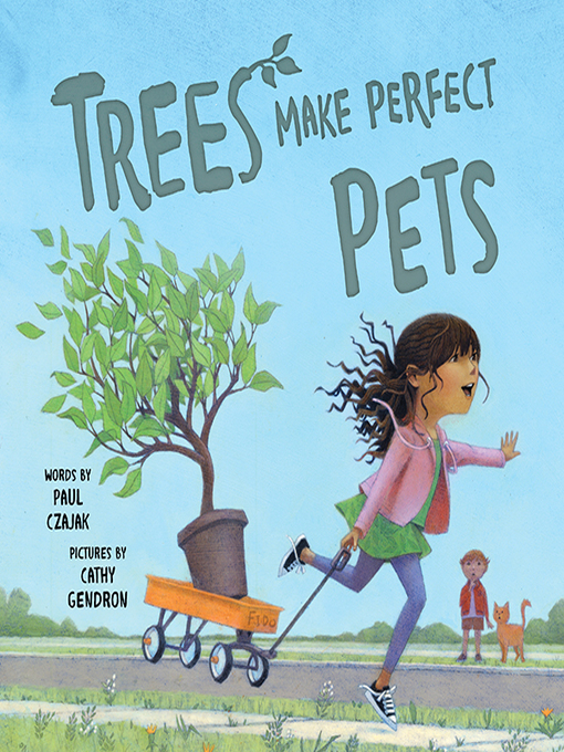 Title details for Trees Make Perfect Pets by Paul Czajak - Available